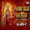 Pyara Saja Hai Tera Dwar (Edm Drop Mix) Dj Hex C