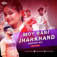 Moy Rani Jharkhand Kar Rani (Nagpuri Mix) Dj Titu Gm.mp3