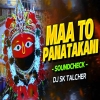 Maa To Panatakani (Frequency Sound Check) Dj Sk Talcher