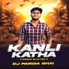 Kanli Katha (Sambalpuri Singha Baja Mix) Dj Parida Bhai
