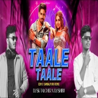 TAALE TAALE (EDM SAMBALPURI REMIX) DJ SK TALCHER X DJ SHIBU.mp3