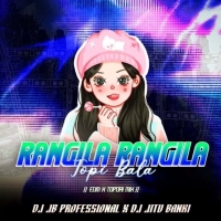 RANGILA RANGILA TOPI BALA (EDM X TOPORI MIX) DJ JITU BANKI X DJ JB PROFESSIONAL.mp3