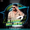 A Tura Nei Ja Re 2 (Sambalpuri Ut Rhythm Mix) Dj Robin Angul