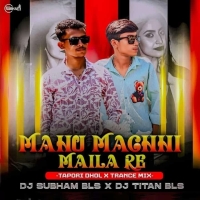 Mahu Machhi Maila Re (Odia Tapori Trance Mix) Dj Subham Bls X Dj Titan.mp3