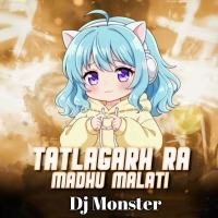 Tatlagarh Ra Madhu Malati (Sambalpuri Dance Mix) Dj Monster.mp3