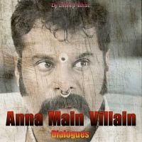 Anna Main Villain Dialogues (Hip Hop Mix) Dj Dileep Bhai.mp3