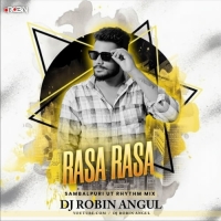 Rasa Rasa (Sambalpur Ut Rhythm Mix) Dj Robin Angul.mp3