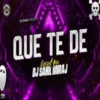 Que Te De Bigoblin (Circuit Mix) Dj Sahil Miraj.mp3