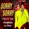 Sorry Sorry (Edm Circuit) Dj Ps Siron X Dj Pkm