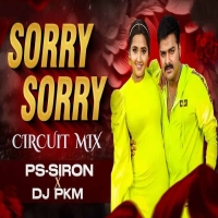 Sorry Sorry (Edm Circuit) Dj Ps Siron X Dj Pkm.mp3