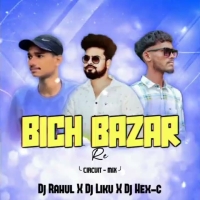 Bich Bazar Re Tate Prem Kali (Circuit x Drop) Dj Liku X Dj Hexc X Dj Rahul Dkl.mp3