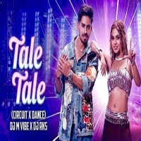 Taale Taale (Circuit X Dance) Dj M Vibe Ft Dj Rks.mp3