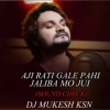 Aji Rati Gale Pahi Jaliba Mo Jui (Sound Check) Dj Mukesh Ksn