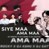 Siye Maa Ama Maa (Sound Check) Dj Rocky X Dj Ashu X Dj Satya