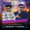Snake Music (Trrot Dance Mix) Dj Ramo Kaptipada X Dj Rocky