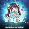 Tate Bhala Pae Mu (Dance Rhythm) Dj Anil X Dj Chinu