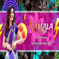 Kamalaa Rasa (Odia Tapori Tribal Bass) Dj Gunu Nd Dj Mahi Pro.mp3