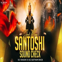 Maa Santoshi (Sound Check High Vibration) Dj Shashi Jharkhand x Dj Satyam Rock.mp3