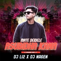 Mate Deidele Asubidha Kana (Odia Dance Mix) Dj Li2 X Dj Nagen.mp3