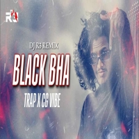 Black Bhaa Mamali (Trap X Cg Remix) Dj R3.mp3