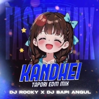 Kandhei (Odia Tapori Edm Mix) Dj Rocky X Dj Bapi Angul.mp3
