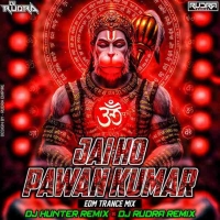 JAI HO PAWAN KUMAR (EDM TRANCE MIX) DJ RUDRA EMPIRE x DJ HUNTER REMIX.mp3