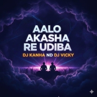 AALO AKASHARE UDIBA (ODIA VIBES) DJ KANHA DKL X DJ VICKY.mp3