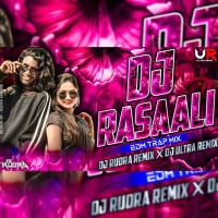 RASAALI (TRAP X TAPORI) DJ RUDRA EMPIRE X DJ ULTRA REMIX BBSR.mp3