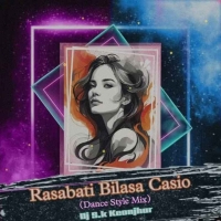 Rasabati Bilasa Casio (Dance Style Mix) Dj Sk Keonjhar.mp3