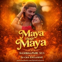 Maya Hoge Maya (Cg Sambalpuri Mix) Dj Cks Exclusive.mp3