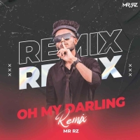 OH MY DARLING (CIRCUIT MIX) DJ MR RZ.mp3