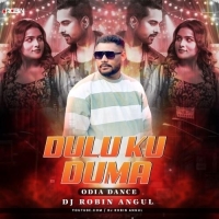 Dulu Ku Duma (Odia Dance Mix) Dj Robin Angul.mp3