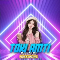 Toki Amti Houchi Re (Edm Trance Mix) Dj R3 X Dj Sunil.mp3