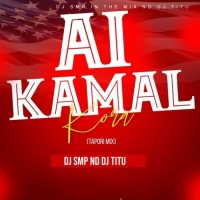 Ai Kamal Kora (Purulia Tapori Mix) Dj Smp Nd Dj Titu.mp3