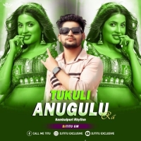 Anugulu Ra Tukuli (Sambalpuri Rhythm) Dj Titu Gm.mp3