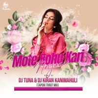 Mate Bohu Kari Nei Jaa (Tapori Trrot Mix) Dj Tuna X Dj Kiran.mp3