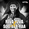 Riva Riva X Soo Vaa Raa (Remix) Ultra Remix Bbsr X Dj Raja