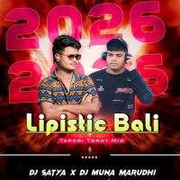 Lipstic Bali Par Karega (Tapori Trrot Mix) Dj Muna Marudhi X Dj Satya.mp3