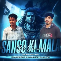 Sanson Ki Mala Pe Simron Mein (Sound Check) Dj Liku X Dj Mahesh Dkl X Dj Avinash.mp3