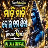 Madi Madi Bolbum Jiba New Odia Bolbum Song (Trance Remix) Dj Lalu Official.mp3