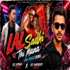 Lal Sadhi Thi Mana (Edm Trance Remix) Dj Kiran Beatz x Dj Sandeep Beatz