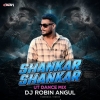 Shankar Shankar Ft Untalented Guy (Odia Ut Dance Mix) Dj Robin Angul