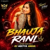 Bhauja Rani (Tapori Edm Mix) Dj Aditya Angul