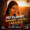Mo Kuanri Manare (Down Tempo) Dj Ps Siron