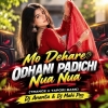 Mo Dehare Odhani Padichi Nua Nua (Trance x Tapori Bass) Dj Ananta X Dj Mahi Pro