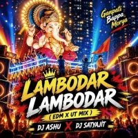 Lambodar Lambodar (Edm Ut Mix) Dj Ashu X Dj Satyajit.mp3