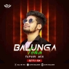 Balunga Toka (Tapori Mix) Dj Titu Gm