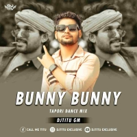 Bunny Bunny (Tapori Dance Mix) Dj Titu Gm.mp3