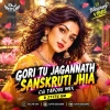 Gori Tu Jagannath Sanskruti Jhia (Cg Tapori Mix) Dj Titu Gm
