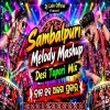 Sambalpuri Melody Mashup (Desi Tapori Mix) Dj Lalu Official